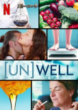 (Un)Well (сериал)