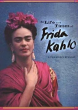 Жизнь и времена Фриды Кало