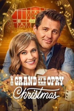 A Grand Ole Opry Christmas A Grand Ole Opry Christmas