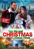 You, Me and Christmas Makes Three