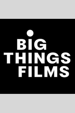 Big Things Films