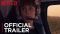 Close | Official Trailer [HD] | Netflix